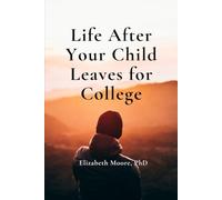 Life After Your Child Leaves for College