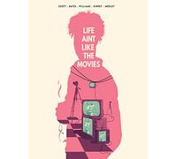 Life Ain't Like The Movies