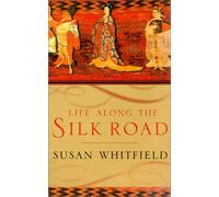 Life Along the Silk Road