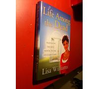 Life Among the Dead