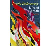 Life and Breath: Stories