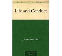 Life and Conduct