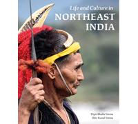 Life and Culture in Northeast India
