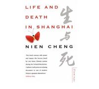 [ Life And Death In Shanghai ] By Cheng, Nien ( Author ) May-1995 [ Paperback ] Life and Death in Shanghai