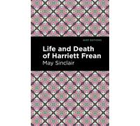 Life and Death of Harriett Frean