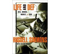 Life and Def: Sex, Drugs, Money, and God