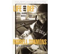Life and Def: Sex, Drugs, Money, + God