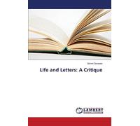 Life and Letters: A Critique