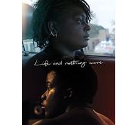 Life and Nothing More