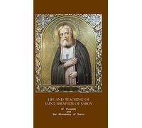 Life and Teaching of Saint Seraphim of Sarov