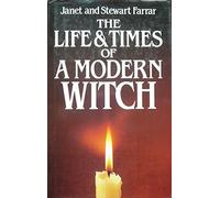 Life and Times of a Modern Day Witch