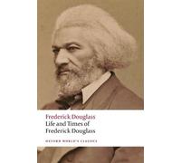 Life and Times of Frederick Douglass
