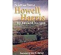 LIFE AND TIMES OF HOWELL HARRIS THE HB