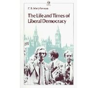 Life and Times of Liberal Democracy (Opus Books)