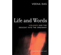 Life and Words: Violence and the Descent into the Ordinary