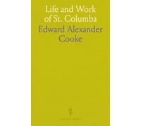 Life and Work of St. Columba
