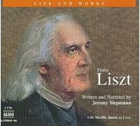 Life and Works of Liszt - J/jason N. Siepmann Compact Disc
