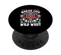 Life As A Nurse Is The Real Wild West Nursing Saying PopSockets Adhesive PopGrip