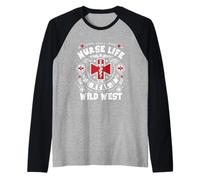 Life As A Nurse is The Real Wild West Nursing Saying Raglan Baseball Tee