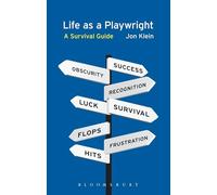 Life As A Playwright: A Survival Guide