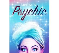 Life As A Psychic