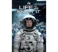Life As We Know It, and other stories