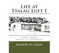 Life at Stalag Luft I: WWII POWs-Grace in Adversity, Thrifty Edition