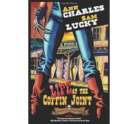 Life at the Coffin Joint (Deadwood Undertaker Series)