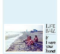Life Ball - IF I WERE YOUR FRIEND