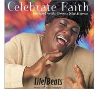 Life! Beats - Celebrate Faith, Gospel with Gwen Matthews (US Import)