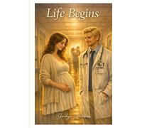 Life Begins