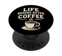 Life Begins After Coffee Funny Caffeine Lover Espresso Quote PopSockets Adhesive PopGrip