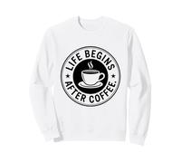 Life Begins After Coffee Morning Sloth Lover First Coffee Sweatshirt