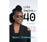 Life Begins At 40: A Memoir
