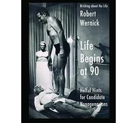 Life Begins at 90