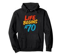 Life Begins At Seventy Journey Pullover Hoodie