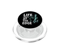 Life Begins At The Edge Quote Rock Climbing Adventure Lovers PopSockets PopGrip for MagSafe