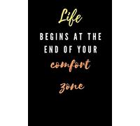 Life Begins at The End of Your Comfort Zone Metal Sign 8 x12