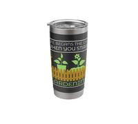 Life Begins The Day When You Start Gardening Stainless Steel Insulated Tumbler