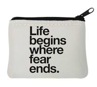 Life Begins Where Fear Ends Neoprene Coin Purse Pouch 10x11cm White
