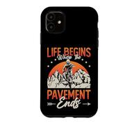 Life Begins Where The Pavement Ends - Cycling Mountain Bike Case for iPhone 11
