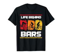 Life Behind Bars Mountain Biking for a Mountain Biker T-Shirt