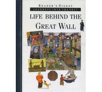 Life behind the Great Wall (Journeys into the past)