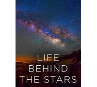 Life Behind the Stars