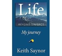 Life Beyond Divorce: My Journey