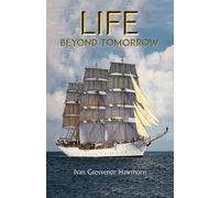 Life Beyond Tomorrow