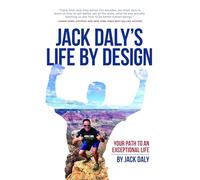 Life By Design: Your Path To An Exceptional Life