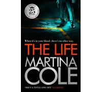 Martina Cole – The Life – A dark suspense thriller of crime and corruption