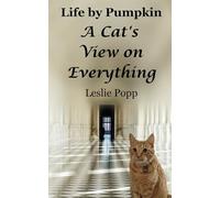 Life by Pumpkin: A Cat's View on Everything: 1