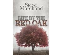 Life by the Red Oak